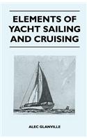 Elements of Yacht Sailing and Cruising