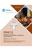 Spaa 13 Proceedings of the 25th ACM Symposium on Parallelism in Algorithms and Architectures