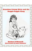 Grandma Frump Kitty and the Raggle-Taggle Gang