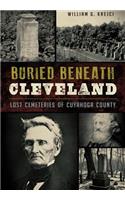 Buried Beneath Cleveland:
