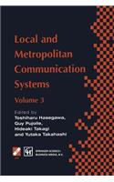 Local and Metropolitan Communication Systems