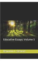 Educative Essays: Volume 5