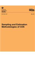 Sampling and Estimation Methodologies of CDS