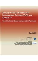 Applications of Geographic Information Systems for Livability