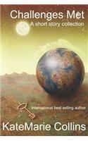 Challenges Met: A Short Story Collection