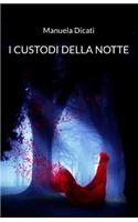 I Custodi della Notte