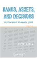 Banks, Assets, and Decisions (2nd Edition)