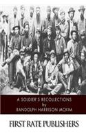 A Soldier's Recollections
