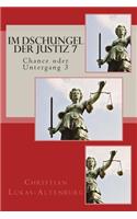 Im Dschungel der Justiz 7