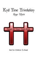 End Time Trivelation