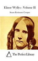 Elinor Wyllys - Volume II