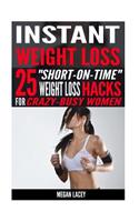 Instant Weight Loss