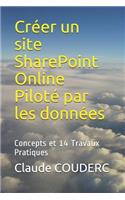Créer un site SharePoint Online Piloté par les données