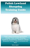 Polish Lowland Sheepdog Training Guide Polish Lowland Sheepdog Training Book Includes