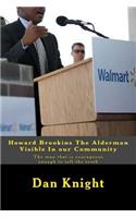 Howard Brookins The Alderman Visible In our Community