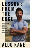 Lessons From the Edge: Inspirational Tales