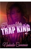 Daughter of a Trap King 2