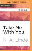 Take Me with You