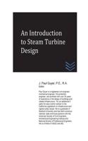 An Introduction to Steam Turbine Design