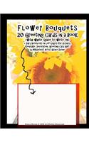 Flower Bouquets 20 Greeting Cards in a Book (with white space to write on) + Diary Notebook on left pages Use as Diary, Keepsake, Decoration, Greeting Card Gift by MOdernist Artist Grace Divine