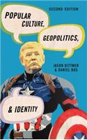 Popular Culture, Geopolitics, and Identity