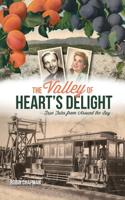 Valley of Heart's Delight