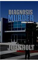 Diagnosis Murder: (Kendall)