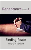 Repentance Volume 4, Finding Peace