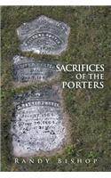 Sacrifices of the Porters