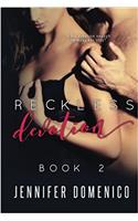 Reckless Devotion Book 2