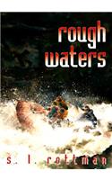 Rough Waters