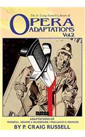 The P. Craig Russell Library of Opera Adaptations: Vol. 2