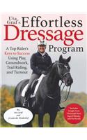 Uta Graf's Effortless Dressage Program