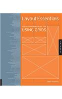 Layout Essentials: 100 Design Principles for Using Grids