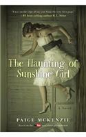 Haunting of Sunshine Girl: Book One