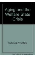 Aging and the Welfare State Crisis