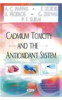 Cadmium Toxicity & the Antioxidant System