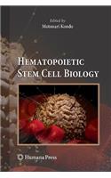 Hematopoietic Stem Cell Biology