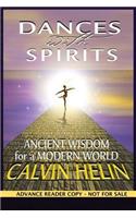 Dances with Spirits (Advance Reader Copy)