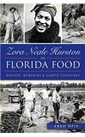 Zora Neale Hurston on Florida Food: