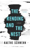 The Rending and the Nest