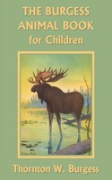 Burgess Animal Book for Children (Color Edition) (Yesterday's Classics)