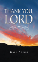 Thank You, Lord