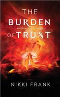 Burden of Trust