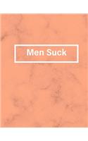 Men Suck