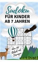 Sudoku Für Kinder AB 7 Jahren Über 150 Rätsel Mit Lösungen: A4 SUDOKU für Kinder ab 7 - Denksport Kinder - Rätselbuch für Schulkinder - Sudoku loesen - Taschenbuch - Kinder Rätsel - Kids - Zeit vertreiben