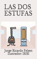 Las DOS Estufas