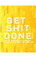 Get Shit Done