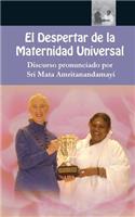 El Despertar de la Maternidad Universal: (Spanish)
