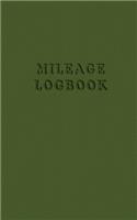 Mileage Log Book: Vehicle Journal - Gas Mileage Tracker for Work and Business - Car Counter and Logger - Pocket Size - Small - Elegant Cover with Pastel Green Militar